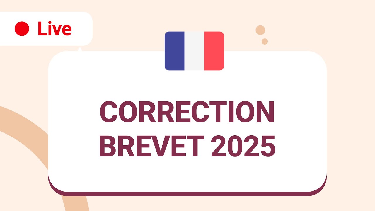 🔴 LIVE | Correction du Brevet de français 2025