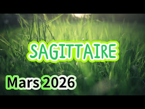 ♐ SAGITTAIRE ♐🌼 MARS 2026 🌼✨ Un avant, un après ✨