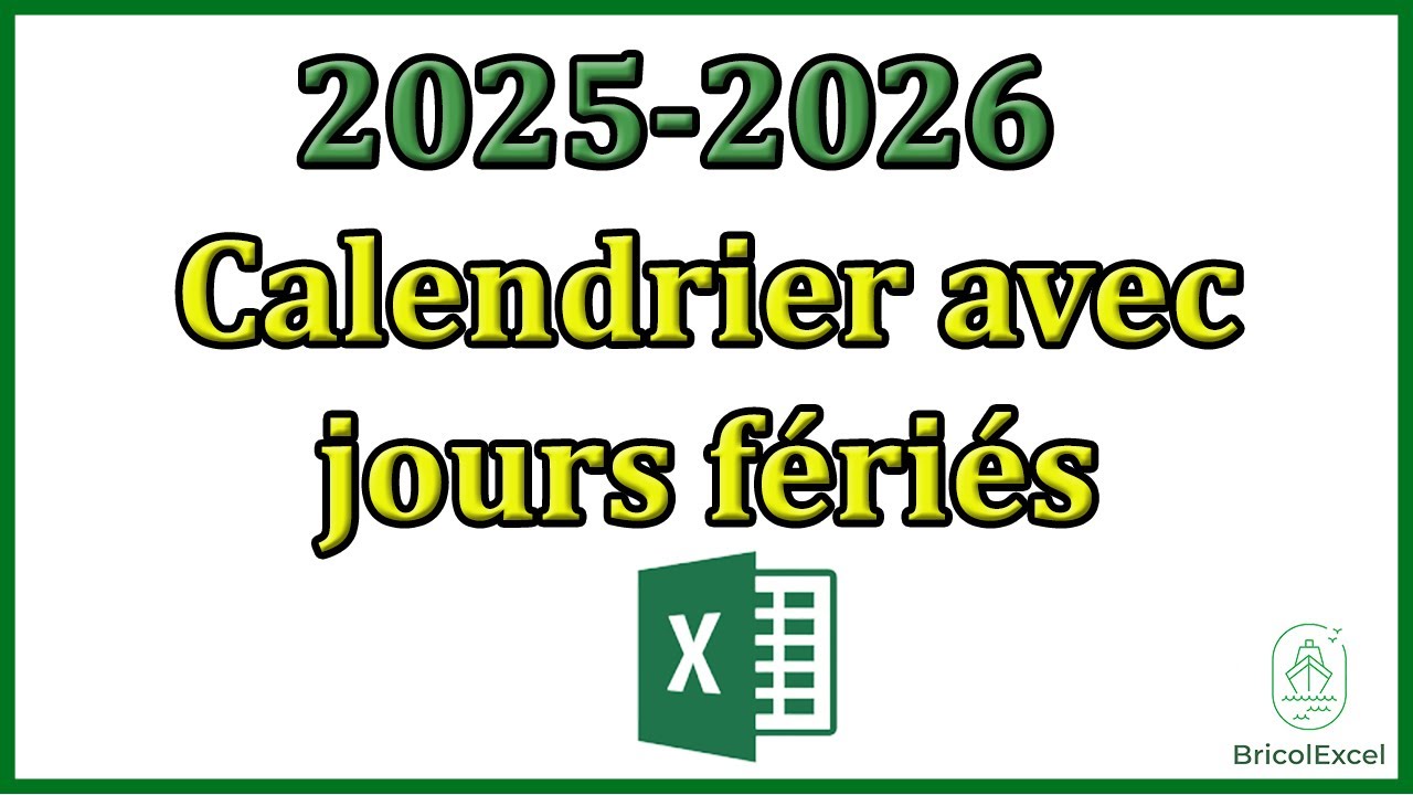 2025 calendrier 2026 avec jours fériés vacances scolaires excel