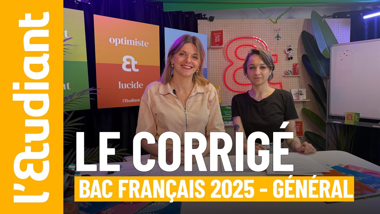 Bac 2025 : le corrigé de l'épreuve de français (général)