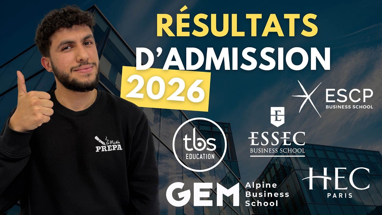 ADMISSIONS RESULTATS 2026 : HEC, ESSEC, ESCP, GEM et TBS Education (Réactions et analyse des rangs)