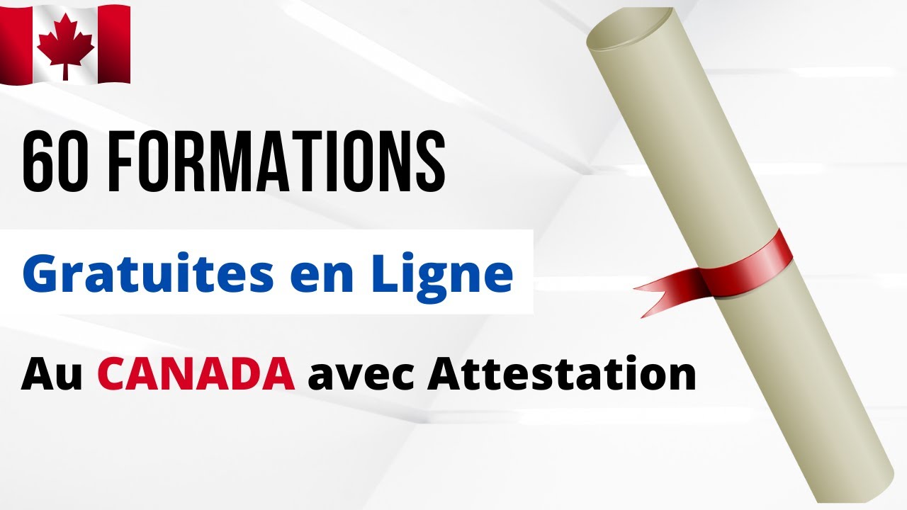 60 FORMATIONS GRATUITES EN LIGNE AU CANADA AVEC ATTESTATION